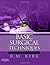 Basic Surgical Techniques, 6e 6th (sixth) Edition by Kirk MS FRCS, R. M. [2010]