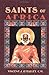 Saints of Africa Paperback September 2, 2001 by Vincent J. O'Malley