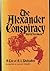 Alexander Conspiracy: A Lif...
