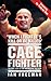 The Cage Fighter by Freeman...