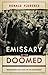 Emissary Of The Doomed by R...