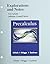 Explorations and Notes for Precalculus 1st edition by Briggs, William L., Cochran, Lyle L., Schulz, Eric, Sachs, J (2013) Paperback