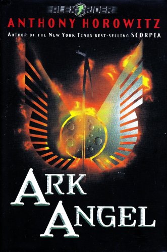 Ark Angel: An Alex Rider Adventure