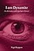 I Am Dynamite: An Alternative Anthropology of Power by Nigel Rapport (2003-06-26)