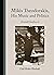 Mikis Theodorakis, His Music and Politics by Gail Holst-Warhaft