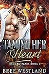 Taming Her Heart (Rugged Peaks #3)