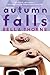 [(Autumn Falls)] [By (author) Bella Thorne] published on (July, 2015)