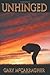 Unhinged by Gary McCarragher (2013-11-21)