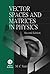 Vector Spaces and Matrices in Physics by M. C. Jain (2007-10-22)