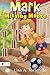 Mark the Missing Moose by Lisa A. Tortorello (2013-10-22)