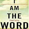 I Am The Word: A ...