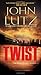 Twist (A Frank Quinn Novel) by Lutz, John (2013) Mass Market Paperback