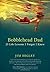 Bobblehead Dad: 25 Life Lessons I Forgot I Knew by Jim Higley (13-Sep-2011) Paperback