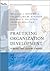 Practicing Organization Development (text only)3rd (Third) edition by W. J. Rothwell by J. M. Stavros byR. L. Sullivan by A.Sullivan