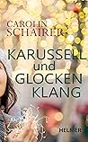 Karussell und Glockenklang by Carolin Schairer