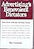 The Benevolent Dictators: Interviews With Advertising Greats