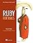 Ruby for Rails: Ruby Techniques for Rails Developers by David Black (2006-05-11)