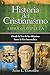 Historia del Cristianismo by Justo L. Gonzales [Spanish House,2010] (Hardcover)