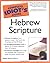 The Complete Idiot's Guide to Hebrew Scripture (Complete Idiot's Guides (Lifestyle Paperback)) by Aaron Parry (26-Aug-2005) Paperback