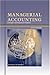 MANAGERIAL ACCOUNTING: Concepts and Empirical Evidence: 6th (Sixfth) Edition