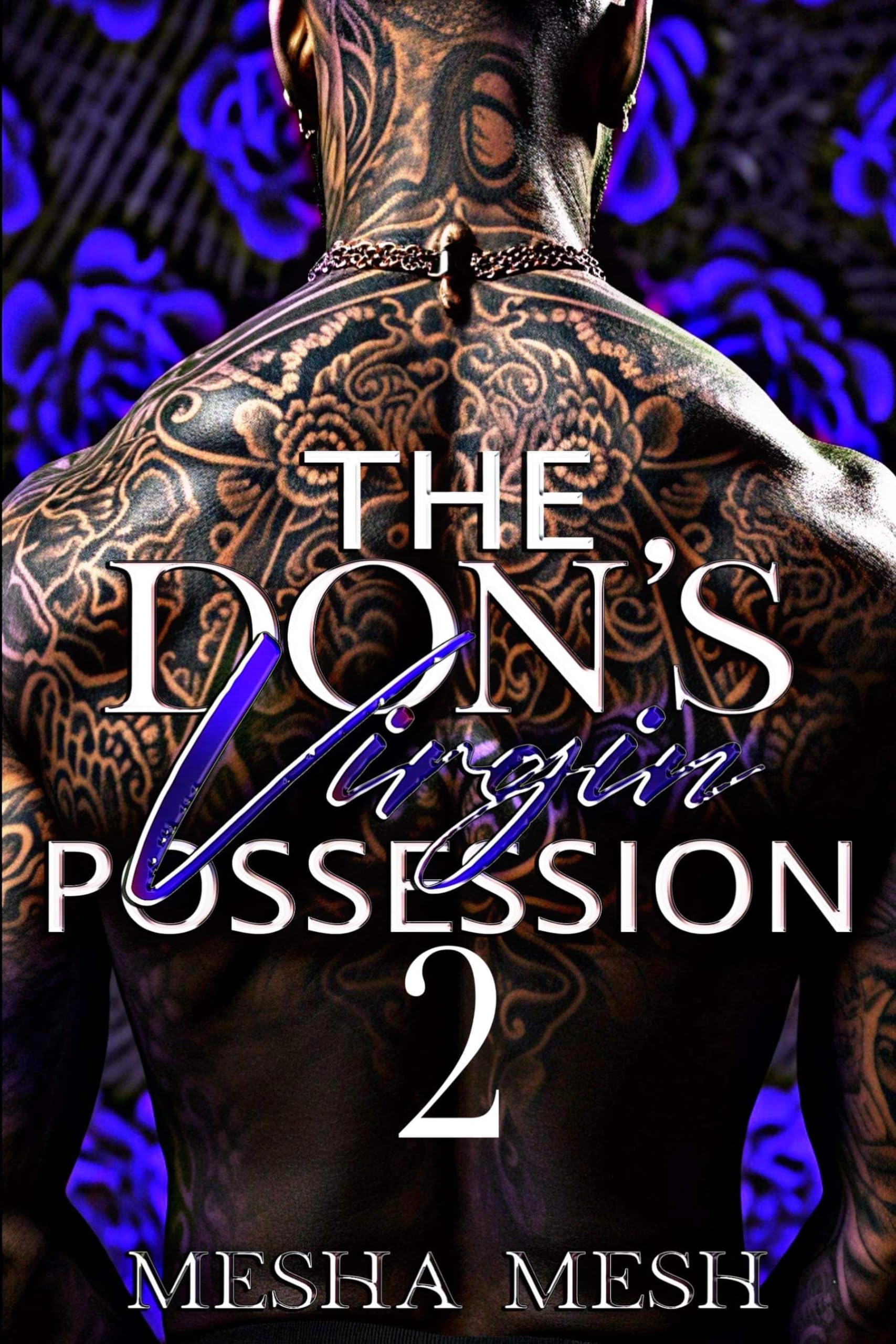 The Don’s Virgin Possession 2: The Finale (The Coalition)