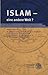 Islam, eine andere Welt? (German Edition)