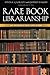 Rare Book Librarianship: An Introduction and Guide by Galbraith, Steven K., Smith, Geoffrey D., Silver, Joel B.(June 21, 2012) Paperback