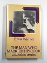 The man who married his cook, and other stories The man who married his cook, and other stories