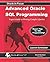 Advanced Oracle SQL Programming: The Expert Guide to Writing Complex Queries: 28 (Oracle In-Focus) by Laurent Schneider (31-Dec-2012) Paperback