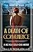 A Death of Convenience: A D...