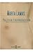 Politica y reproduccion/ Politics and Reproduction: Aborto, la frontera del derecho a decidir/ Abortion, The Lines of the Right to Choose (Temas De Debate) (Spanish Edition)