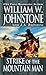 By William W Johnstone - Strike Of The Mountain Man