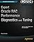 Expert Oracle RAC Performance Diagnostics and Tuning by Murali Vallath (2014-10-08)