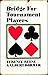 Bridge for tournament players