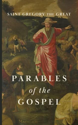 Parables of the Gospel (Paperback)