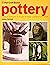 Pottery: A Complete Introduction to the Craft of Pottery (Pan Craft Books)