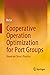 Cooperative Operation Optimization for Port Groups by Bo Lu