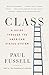 Class: A Guide Through the American Status System