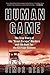 Human Game: The True Story of the 'Great Escape' Murders and the Hunt for the Gestapo Gunmen by Read, Simon (2013) Paperback