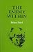 The Enemy within (Gallery books) by Brian Friel (1979-11-27)