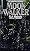 Moonwalker by Hautala, Rick(March 1, 1989) Mass Market Paperback
