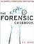 The Forensic Casebook 1st (first) edition Text Only