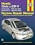 Honda Civic 2001 Thru 2010 & CR-V 2002 Thru 2009 by John Haynes (Sep 1 2010)
