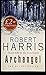 Archangel by Robert   Harris