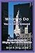 What to Do When You're Totally Screwed: Simple Strategies for Bringing Your Life into Balance by Brian King LCSW (2004-10-29)
