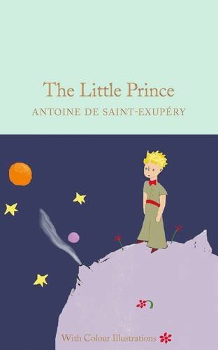 The Little Prince: Colour Illustrations (Macmillan Collector's Library) by Antoine de Saint-ExupÃƒ©ry (2016-07-14)