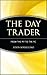 The Day Trader: From the Pit to the PC by Lewis Borsellino (1999-04-14)
