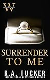 Surrender to Me