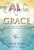 FALL TO GRACE by Bliss, Dave (2015) Hardcover