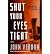 Shut Your Eyes Tight (Dave ...